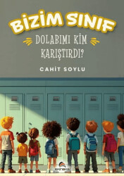 Bizim Sınıf - Dolabını Kim Karıştırdı? - Ekinoks Yayın Grubu