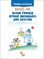 Bizim Tombiş Fiyonk Makarnayı Çok Seviyor - 1