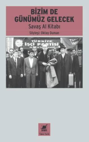 Bizimde Günümüz Gelecek - Savaş Al Kitabı - 1