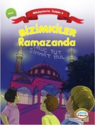 Bizimkiler Ramazanda - İnkılab Yayınları