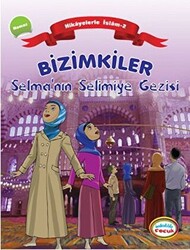 Bizimkiler Selma’nın Selimiye Gezisi - 1