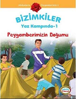 Bizimkiler Yaz Kampında 1 - Peygamberimizin Doğumu - 1