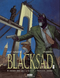Blacksad 6 - O Zaman Her Şey Yıkılır Birinci Bölüm - Yapı Kredi Yayınları