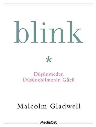 Blink - Düşünmeden Düşünebilmenin Gücü - 1