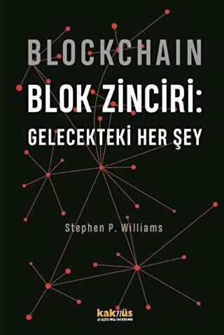 Blockchain Blok Zinciri - Gelecekteki Her Şey - 1