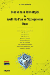 Blockchain Teknolojisi & Akıllı Kod`un ve Sözleşmenin İfası - 1