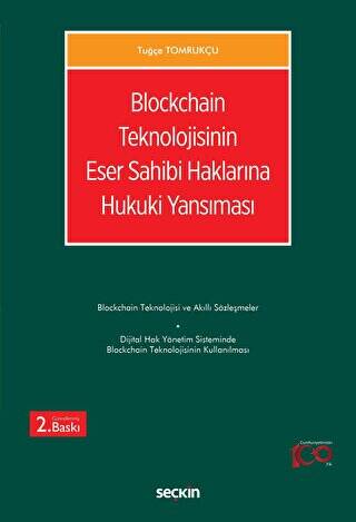 Blockchain Teknolojisinin Eser Sahibi Haklarına Hukuki Yansıması - 1
