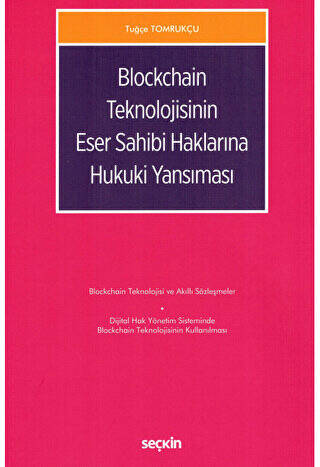 Blockchain Teknolojisinin Eser Sahibi Haklarına Hukuki Yansıması - 1