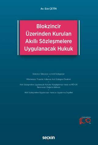 Blokzincir Üzerinden Kurulan Akıllı Sözleşmelere Uygulanacak Hukuk - 1