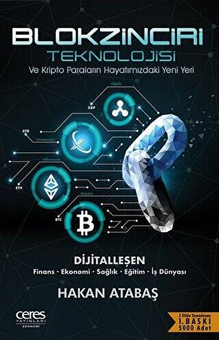 Blokzinciri Teknolojisi ve Kripto Paraların Hayatımızdaki Yeni Yeri - 1