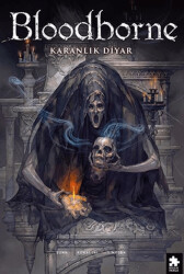 Bloodborne - Eksik Parça Yayınları