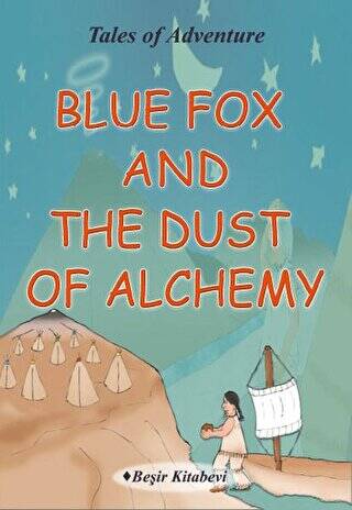 Blue Fox And The Dust Of Alchemy - 1