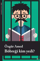 Böbreği Kim Yedi? - Lis Basın Yayın