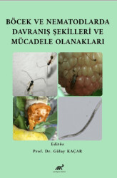 Böcek ve Nematodlarda Davranış Şekilleri ve Mücadele Olanakları - 1