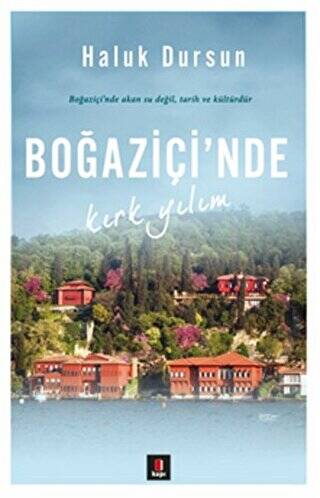 Boğaziçi`nde Kırk Yılım - 1