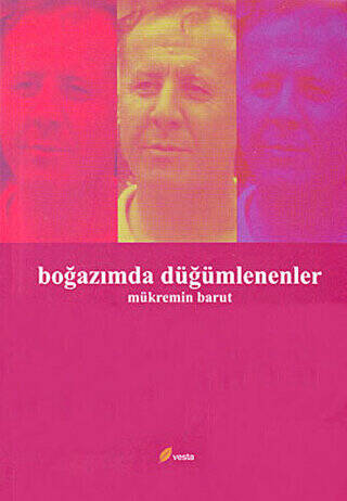 Boğazımda Düğümlenenler - 1