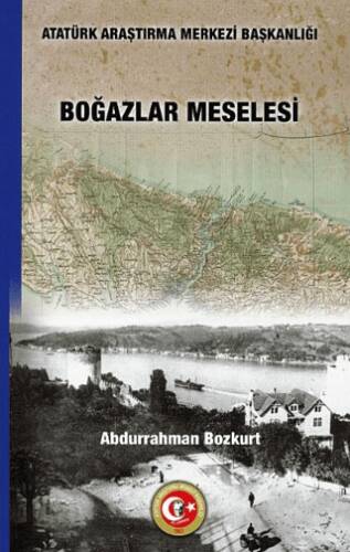 Boğazlar Meselesi - 1