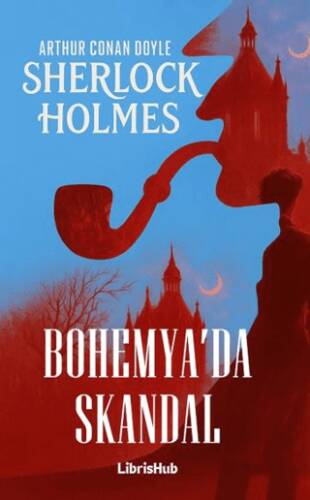 Bohemya’da Skandal - 1