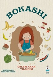 Bokashi - Luna Çocuk Yayınları