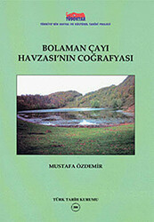 Bolaman Çayı Havzası’nın Coğrafyası - 1