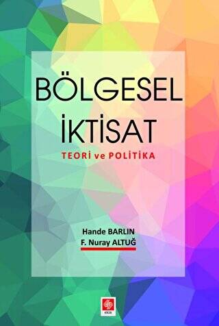 Bölgesel İktisat Teori ve Politika - 1