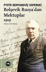 Bolşevik Rusya`dan Mektuplar 1919 - 1