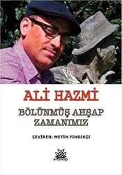 Bölünmüş Ahşap Zamanımız - 1