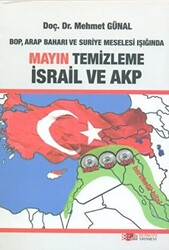 BOP, Arap Baharı ve Suriye Meselesi Işığında Mayın Temizleme İsrail ve AKP - 1