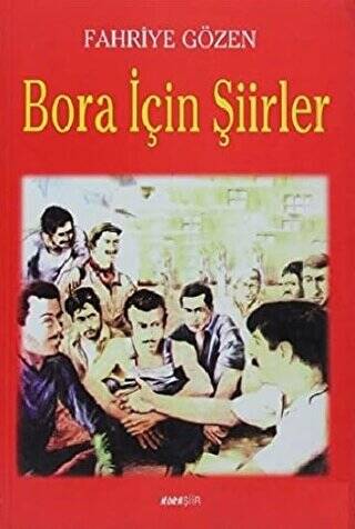 Bora İçin Şiirler - 1