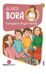 Bora - Komşularla Akşam Yemeği - 1