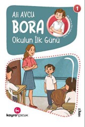 Bora - Okulun İlk Günü - 1