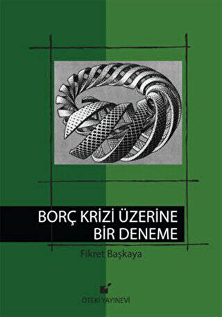 Borç Krizi Üzerine Bir Deneme - 1