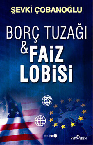 Borç Tuzağı ve Faiz Lobisi - 1