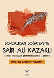 Borçalı`dan Boğatepe`ye Şair Ali Kazaklı - 1