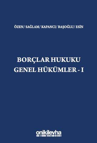 Borçlar Hukuku Genel Hükümler - I - 1