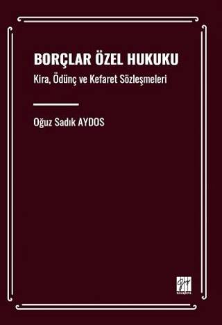 Borçlar Özel Hukuku Kira, Ödünç ve Kefaret Sözleşmeleri - 1