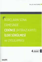 Borçların Sona Ermesinde Çekince İleri Sürülmesi ve Uygulaması - 1