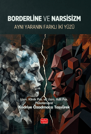 Borderline ve Narsisizm - Aynı Yaranın İki Farklı Yüzü - 1