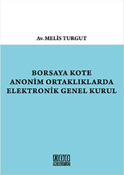 Borsaya Kote Anonim Ortaklıklarda Elektronik Genel Kurul - 1