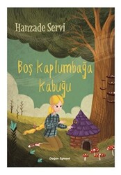 Boş Kaplumbağa Kabuğu - Doğan Çocuk