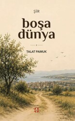 Boşa Dünya - Bilim İnsanı Yayınları