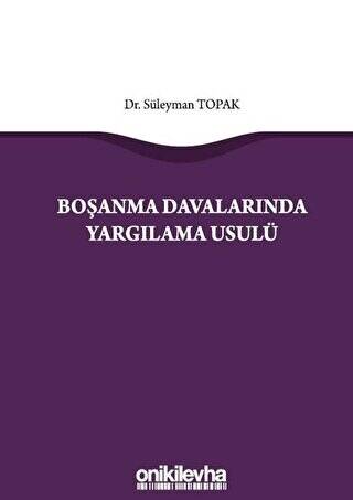 Boşanma Davalarında Yargılama Usulü - 1