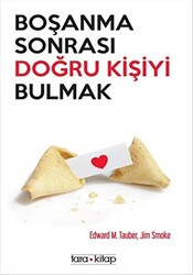 Boşanma Sonrası Doğru Kişiyi Bulmak - 1