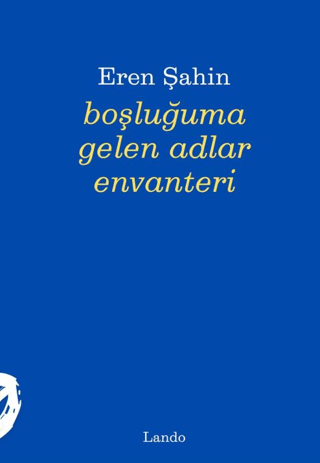 Boşluğuma Gelen Adlar Envanteri - 1