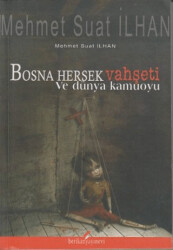 Bosna Hersek Vahşeti ve Dünya Kamuoyu - 1