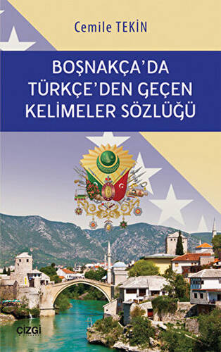 Boşnakça`da Türkçe`den Geçen Kelimeler Sözlüğü - 1
