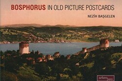 Bosphorus In Old Picture Postcards - 1