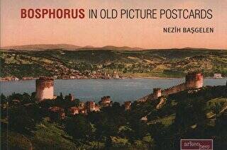 Bosphorus In Old Picture Postcards - 1