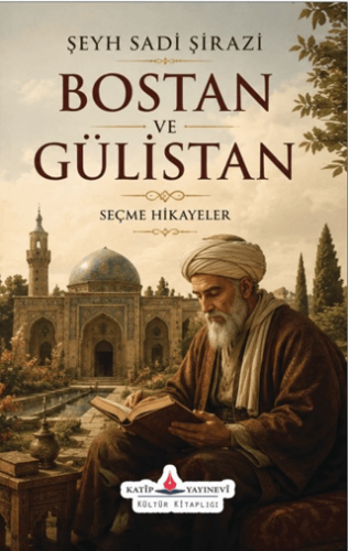 Bostan ve Gülistan - 1