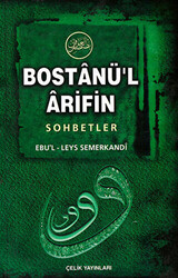 Bostanü’l-Arifin - Sohbetler - 1